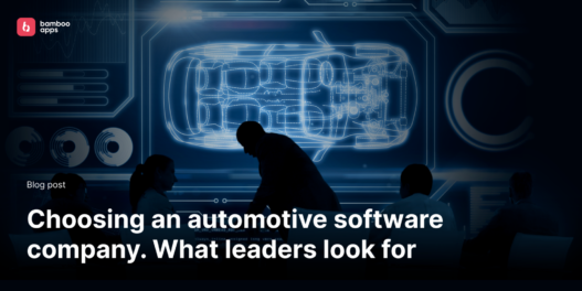 Choosing an automotive software company