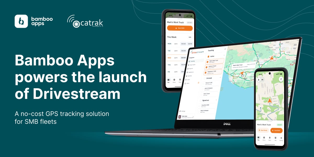 Bamboo Apps helps Catrak Technologies launch its GPS and time tracking solution Drivestream